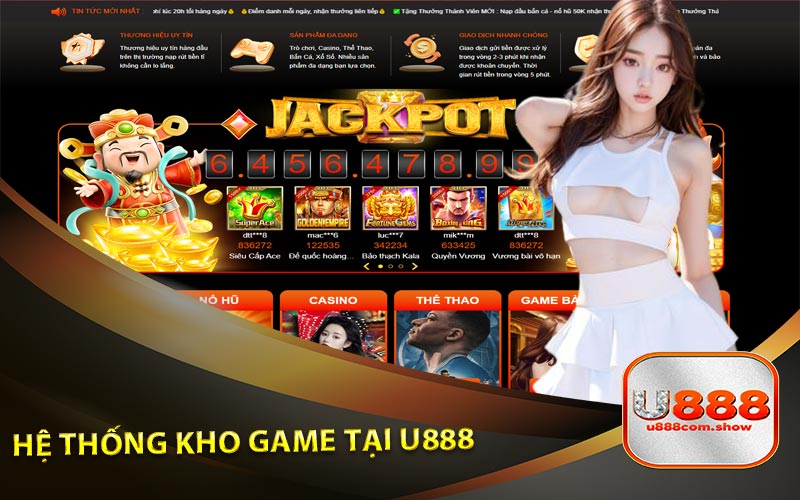 Hệ Thống Kho Game Tại Nhà Cái U888