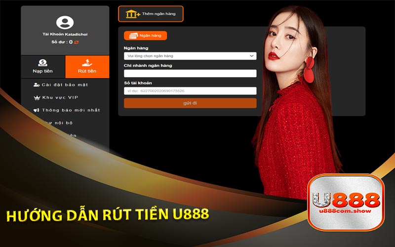 Hướng Dẫn Rút Tiền U888