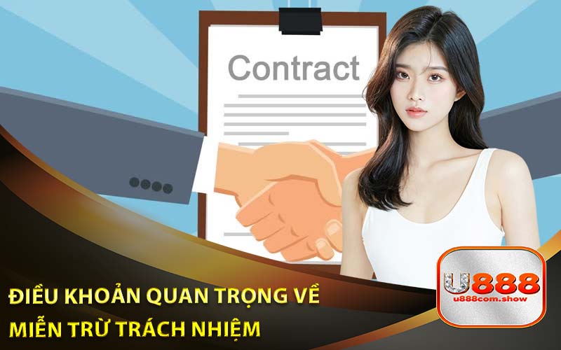 Điều Khoản Quan Trọng Về Miễn Trừ Trách Nhiệm